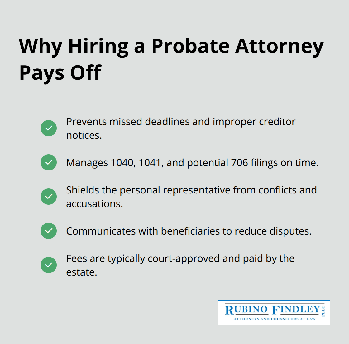 Checklist of benefits showing how a probate attorney protects the personal representative and the estate.