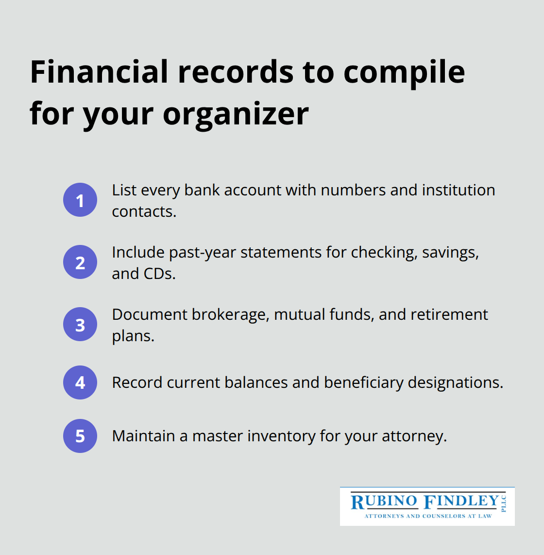 Compact checklist of financial documents to gather for estate planning.